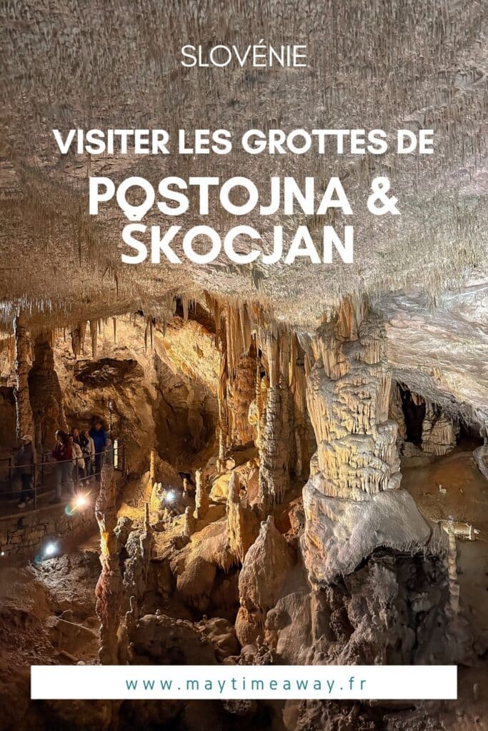 Visiter les grottes de Postojna et Škocjan et le château de Predjama – Slovénie