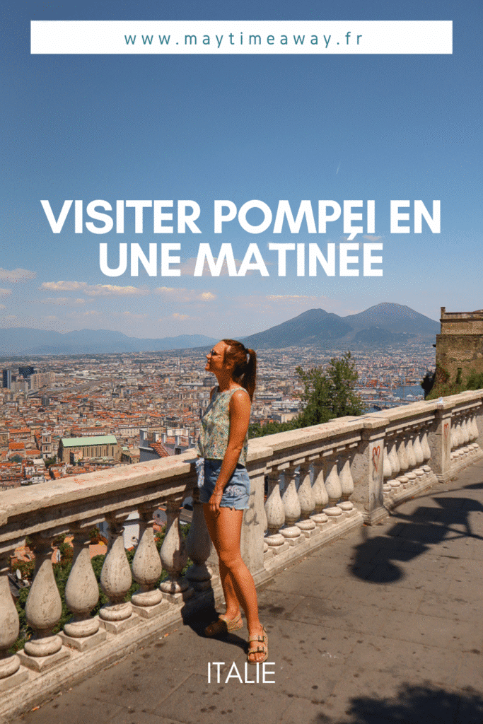 Visiter Pompéi en une demie-journée depuis Naples